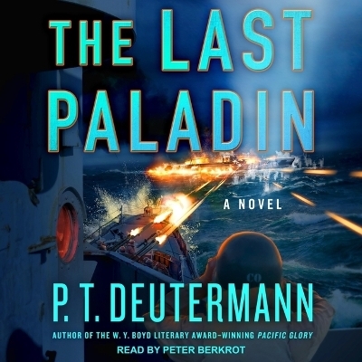 The Last Paladin - P T Deutermann