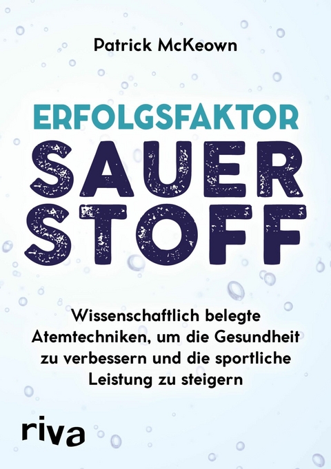 Erfolgsfaktor Sauerstoff - Patrick McKeown