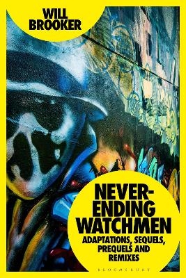 Never-Ending Watchmen - Will Brooker