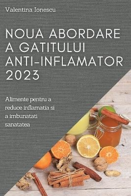 Noua abordare a gatitului anti-inflamator 2023 - Valentina Ionescu