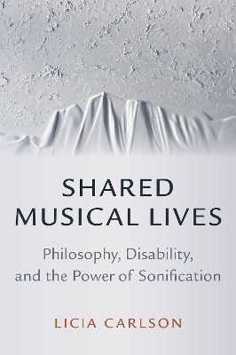 Shared Musical Lives - Licia Carlson