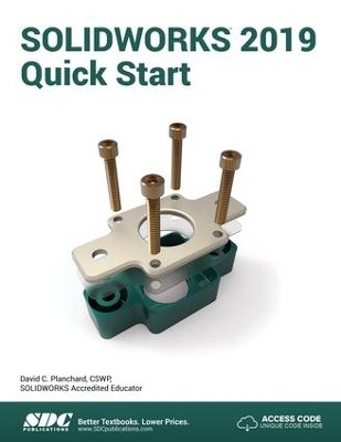 SOLIDWORKS 2019 Quick Start - David Planchard