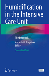 Humidification in the Intensive Care Unit - Esquinas, Antonio M.