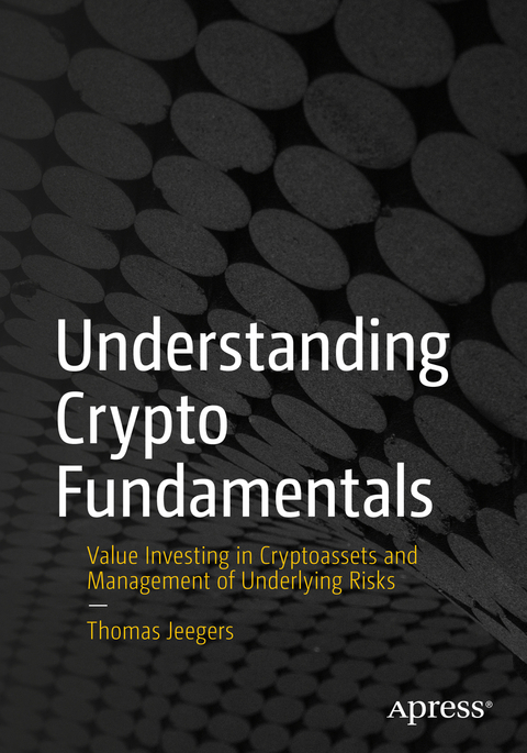 Understanding Crypto Fundamentals - Thomas Jeegers