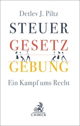 Steuergesetzgebung - Detlev J. Piltz