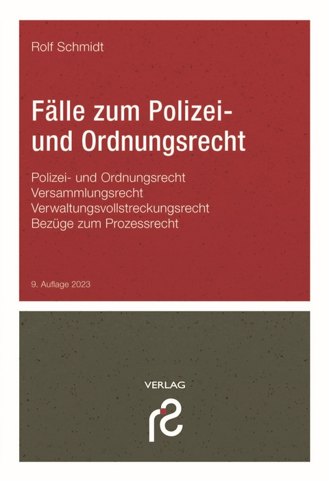 Fälle zum Polizei- und Ordnungsrecht