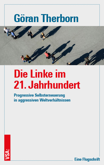 Die Linke im 21. Jahrhundert - Göran Therborn