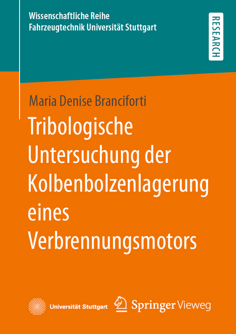 Tribologische Untersuchung der Kolbenbolzenlagerung eines Verbrennungsmotors - Maria Denise Branciforti