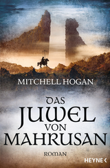 Das Juwel von Mahrusan - Mitchell Hogan