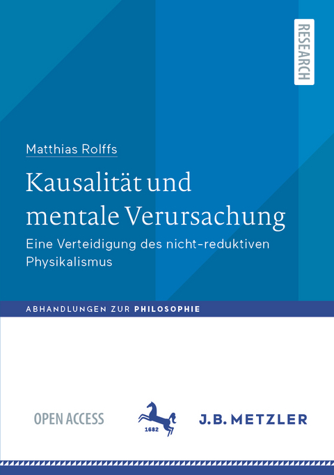 Kausalität und mentale Verursachung - Matthias Rolffs