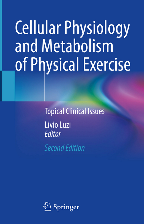 Cellular Physiology and Metabolism of Physical Exercise - 