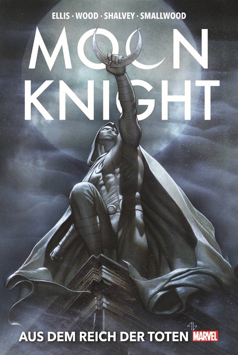 Moon Knight Collection von Warren Ellis: Aus dem Reich der Toten - Warren Ellis, Brian Wood, Ron Ackins, Cullen Bunn, Giuseppe Camuncoli, German Peralta, Steven Sanders, Declan Shalvey, Greg Smallwood