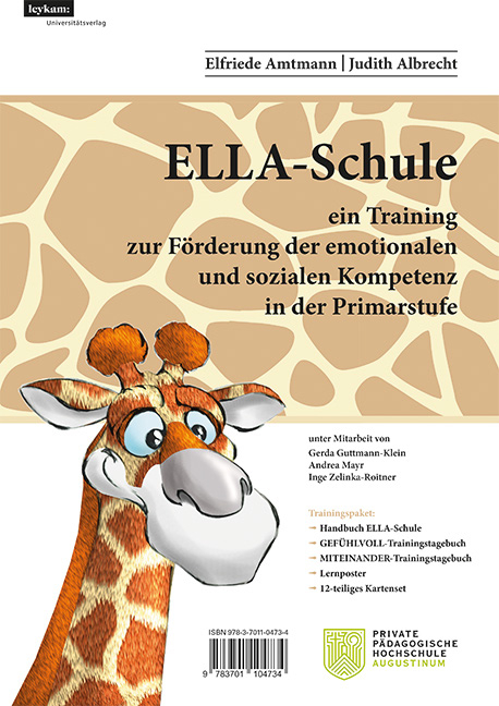 ELLA - Schule - ein Training zur Förderung der emotionalen und sozialen Kompetenz in der Primarstufe - Elfriede Amtmann, Judith Albrecht, Gerda Guttmann-Klein, Andrea Mayr, Inge Zelinka-Roitner