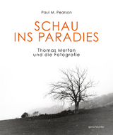 Schau ins Paradies - Paul M. Pearson