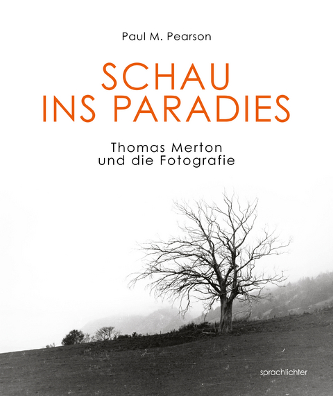 Schau ins Paradies - Paul M. Pearson