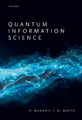 Quantum Information Science - Riccardo Manenti, Mario Motta