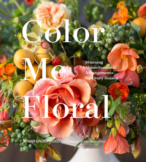 Color Me Floral - Kiana Underwood