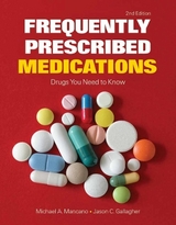 Frequently Prescribed Medications: Drugs You Need to Know - Mancano, Michael A.; Gallagher, Jason C.