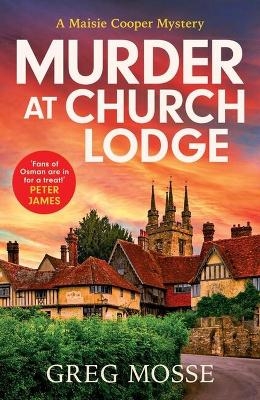 Murder at Church Lodge - Greg Mosse