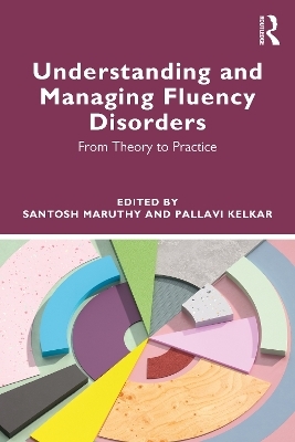 Understanding and Managing Fluency Disorders - 