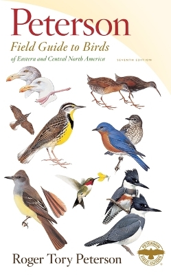 Peterson Field Guide To Birds Of Eastern & Central North Ame - Roger Tory Peterson