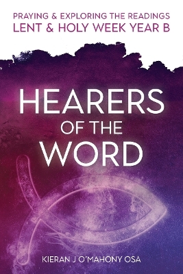 Hearers of the Word - Kieran J O'Mahony