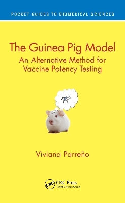 The Guinea Pig Model - Viviana Parreño