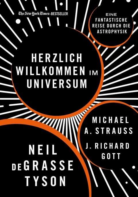 Herzlich willkommen im Universum - Neil deGrasse Tyson, Michael A. Strauss, J. Richard Gott