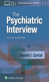 The Psychiatric Interview - Carlat, Daniel J.