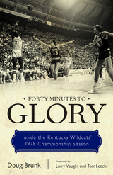 Forty Minutes to Glory - Doug Brunk