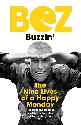 Buzzin' -  Bez