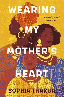 Wearing My Mother's Heart - Sophia Thakur