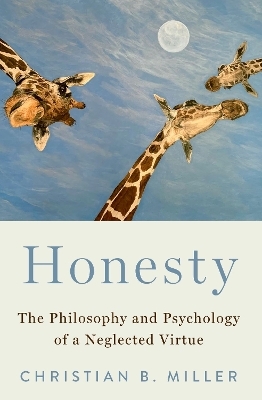 Honesty - Christian B. Miller