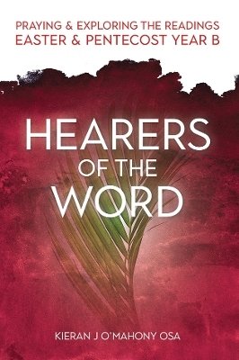 Hearers of the Word - Kieran J O'Mahony