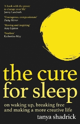 The Cure for Sleep - Tanya Shadrick