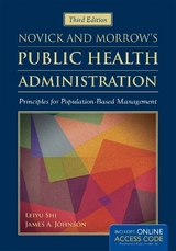 Novick & Morrow's Public Health Administration - Johnson, James A.; Shi, Leiyu