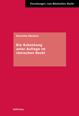 Die Schenkung unter Auflage im römischen Recht - Veronika Kleňová