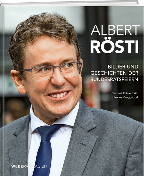 Albert Rösti - Samuel Krähenbühl