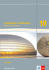 Lambacher Schweizer Mathematik 10. Ausgabe Schleswig-Holstein