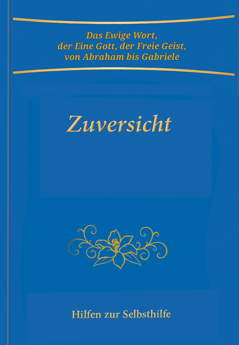 Zuversicht -  Gabriele