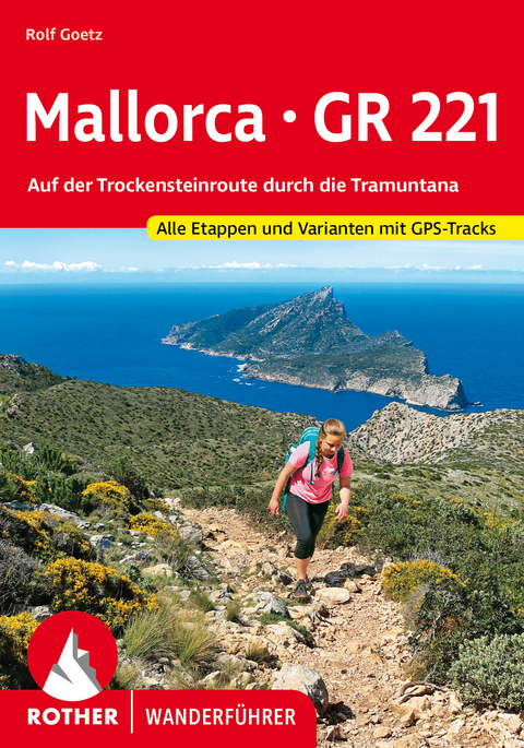 Mallorca – GR 221 - Rolf Goetz