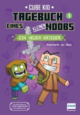 Tagebuch eines kleinen Noobs– Bd. 1 – Ein neuer Krieger - Laura Rivière, Pirate Sourcil