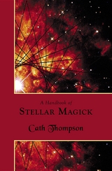 Handbook of Stellar Magick -  Cath Thompson