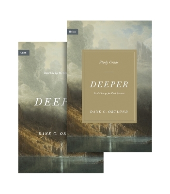 Deeper - Dane Ortlund