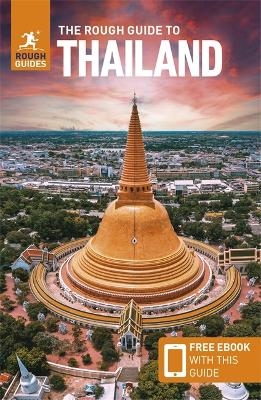 The Rough Guide to Thailand: Travel Guide with eBook - Rough Guides