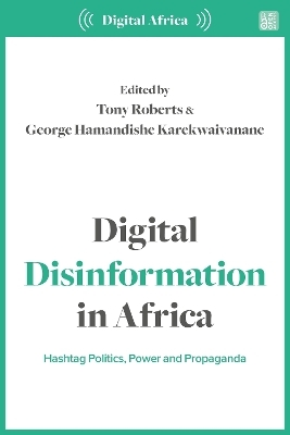 Digital Disinformation in Africa - 