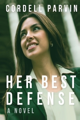 Her Best Defense - Cordell Parvin