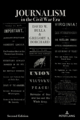 Journalism in the Civil War Era (Second Edition) - Bulla, David W.; Borchard, Gregory A.