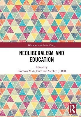 Neoliberalism and Education - 