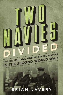 Two Navies Divided - Brian Lavery